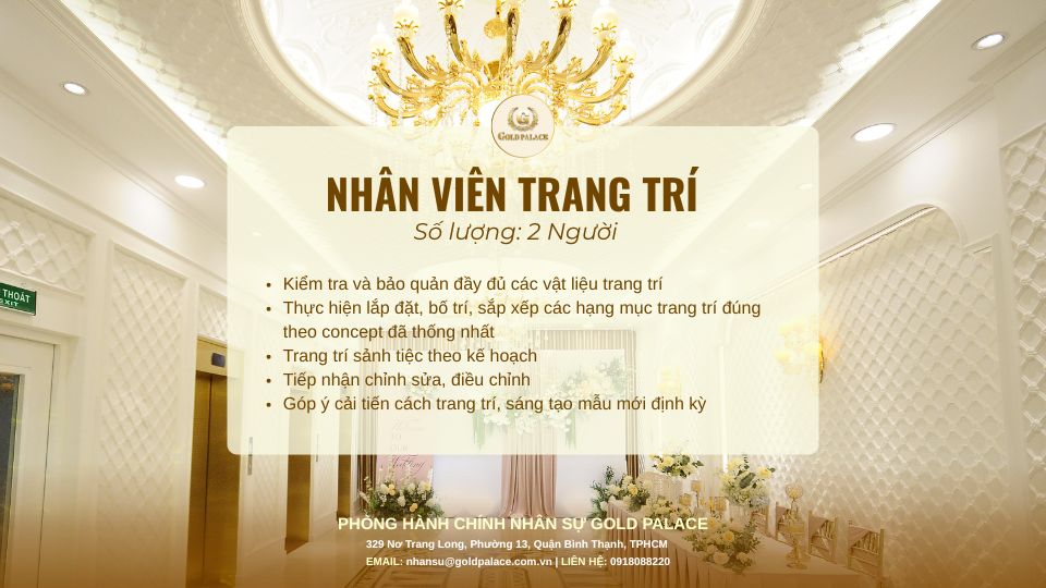 Gold Palace tuyển dụng nhân viên trang trí
