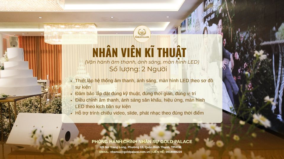 Gold Palace tuyển dụng nhân viên kĩ thuật